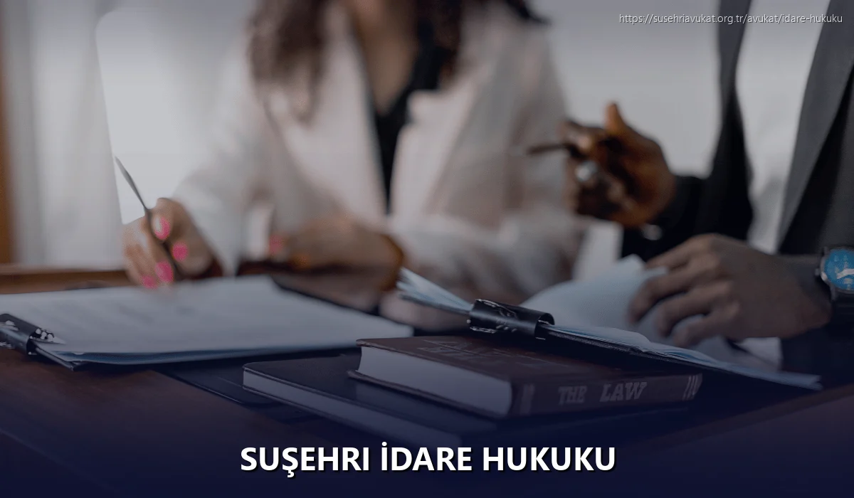 Suşehri İdare Hukuku