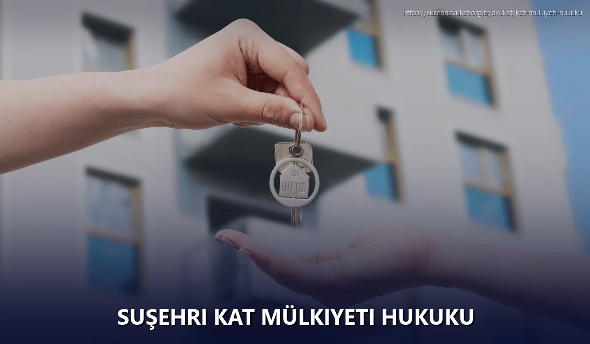 Suşehri Kat Mülkiyeti Hukuku