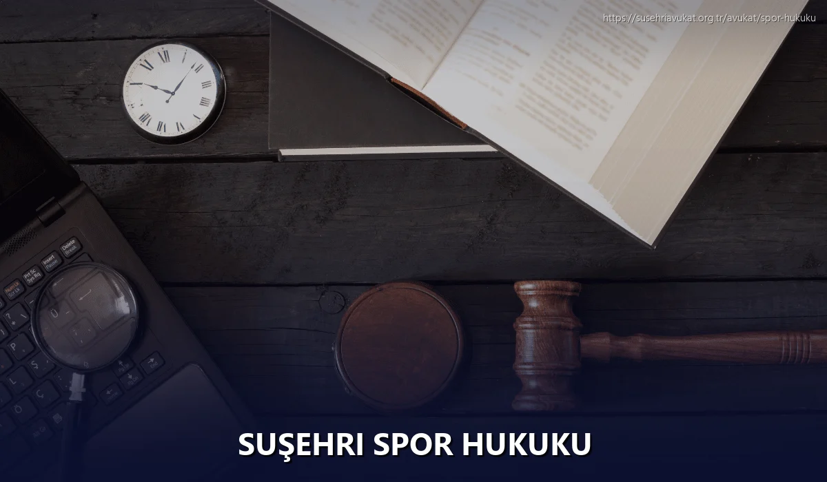 Suşehri Spor Hukuku